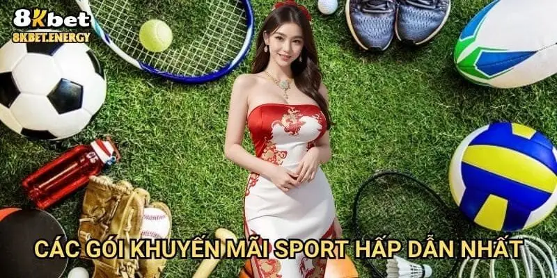 Các gói khuyến mãi sport hấp dẫn nhất