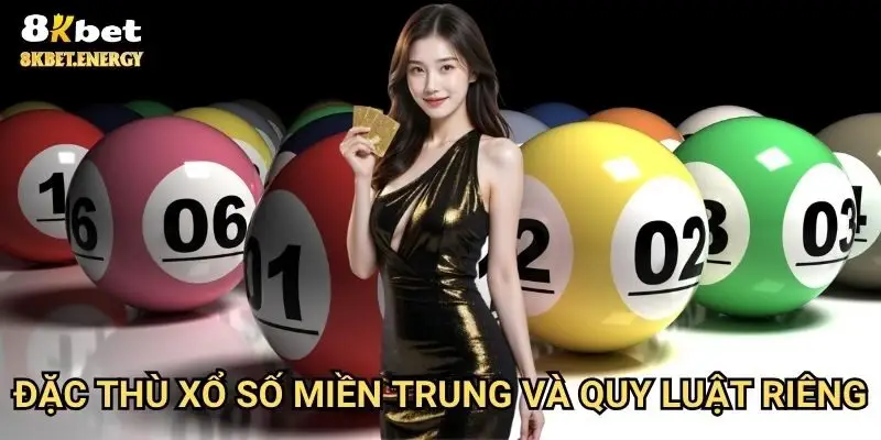 Đặc thù xổ số miền Trung và quy luật riêng